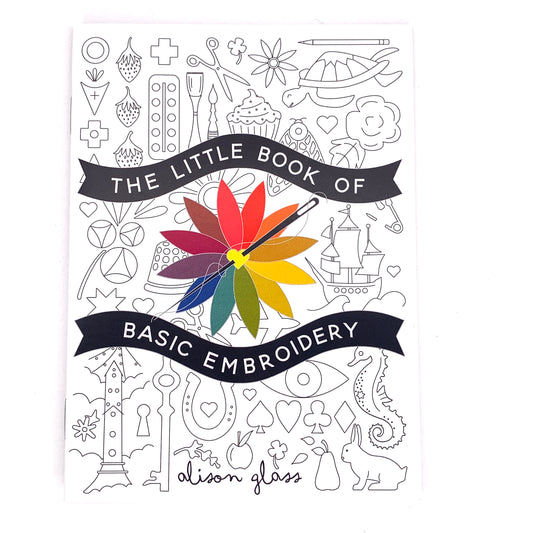 Little Book of Basic Embroidery, by Alison Glass